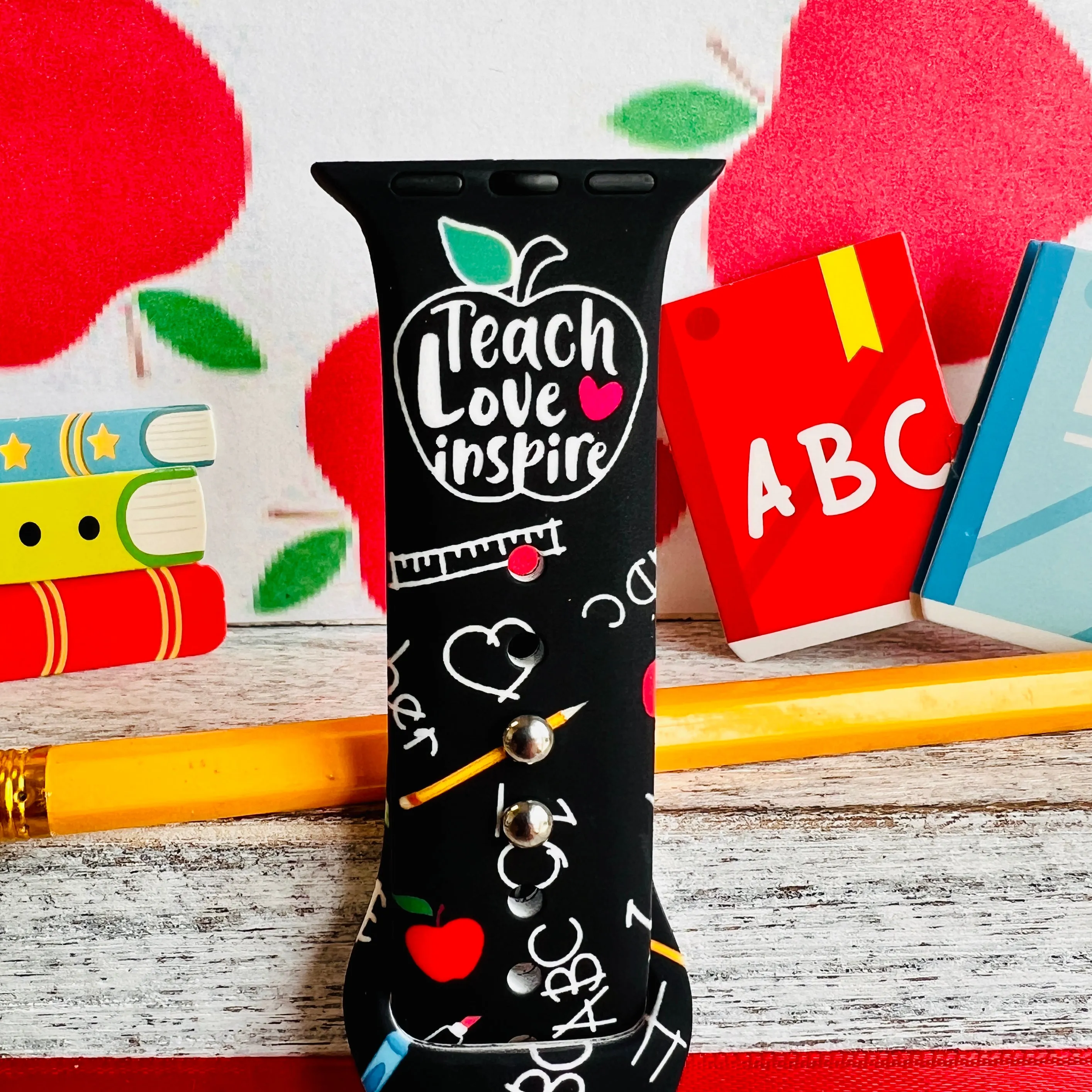 Teach, Love, Inspire Print Silicone Band For Apple Watch